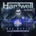 Hardwell - Mad World (Julio Crossover Remix)