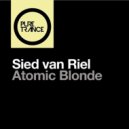 Sied Van Riel - Atomic Blonde (Extended Mix)