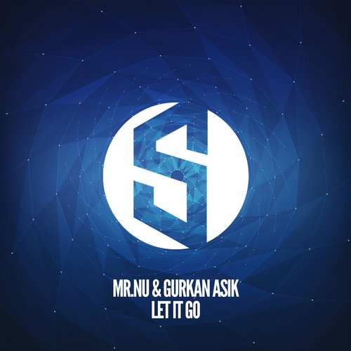 Mr.Nu & Gurkan Asik - Let It Go (Extended Mix)