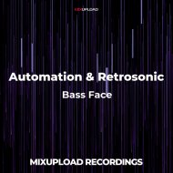 Automation & Retrosonic - Bass Face (Original Mix)
