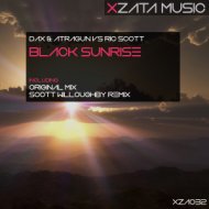 Dax & Atragun vs Ric Scott - Black Sunrise (Original Mix)