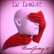 Dj Dagaz - Unreal fantasy 07 ()