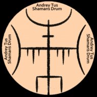 AndreyTus - Shamans Drum vol 86 ()