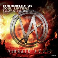 Chronicles vs Soul Lifters - Galactical Radiation (Extended Mix)