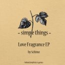 Schime - Love Fragrance (Original Mix)