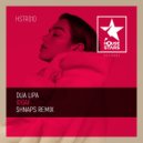 Dua Lipa - IDGAF (Shnaps Remix)