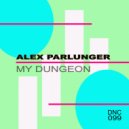 Alex Parlunger - My Dungeon (Dark Mix)
