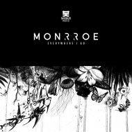 Monrroe - Everywhere I Go (Original Mix)