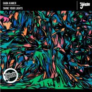 Gaba Kamer - Shine Your Lights (Original Mix)