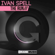 Ivan Spell - The Run (Original Mix)