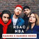 RSAC - NBA (Rakurs & Ramirez Remix)