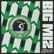 Big Miz - Int\'l Swayers Anthem (Original Mix)