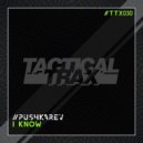 Pushkarev - I Know (Original Mix)