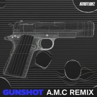 K Motionz - Gunshot (A.M.C Remix)