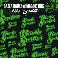 Imagine This, Bazza Ranks - That Stuff (WBBL Remix)