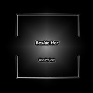 Osc Project - Beside Her (Original Mix)