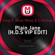 A$AP Ferg ft. Nicki Minaj & Criminal Noise - Plain Jane (H.D.S VIP EDIT)