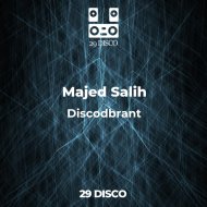Majed Salih - Discodbrant (Original Mix)