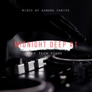 Sandro Carito - MIDNIGHT DEEP #1 (MIX)