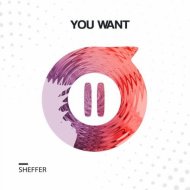 SheffeR - You want (Original mix)