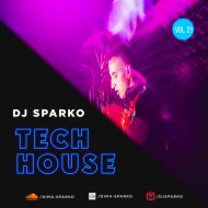 DJ SPARKO - TECH HOUSE (VOL.21)