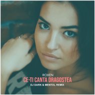 Roxen - Ce-ti Canta Dragostea (Dj Dark & Mentol Remix)
