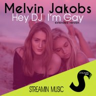 Melvin Jakobs - Hey DJ \'m GAY (Extended version)