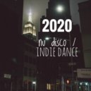 the funky groove - 2020 nu disco/indie dance february mix ()