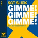 Sgt Slick & John Course - Gimme! Gimme! Gimme! (Sgt Slick\'s Melbourne Recut)