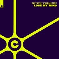 Davey Asprey & Sheridan Grout - Lose My Mind (Extended Mix)