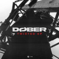 DØBER - Twisted (Extended Mix)