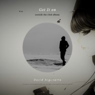 David Argunetta - Get It On (Original Mix)