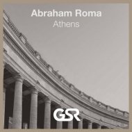 Abraham Roma - Athens (Original Mix)