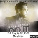 Ilkay Sencan & Binayz & S-Nike & Kolya Funk & Shnaps - Do it (DJ Eny & DJ ZeM Mashup)