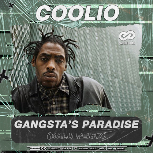 coolio gangsters paradise radio edit