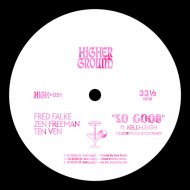 Fred Falke, Zen Freeman & Ten Ven Ft. Kelli-Leigh - So Good (Yolanda Be Cool Remix)