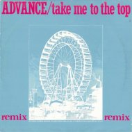 Advance - Take Me to the Top (Ben Liebrand Remix)