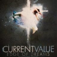 Current Value, Snow - Edge Of Dreams ()