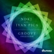 Ndkj & Ivan Pica - Groovy Obsession (David Herrero Remix)