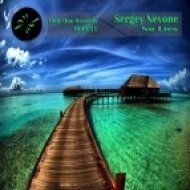 Sergey Nevone - No Lies (Original Mix)