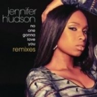 Jennifer Hudson - No One Gonna Love You (Bimbo Jones Remix)