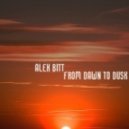 Alex Bitt - From Dawn To Dusk ()