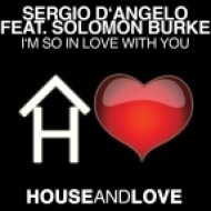 Sergio D\'Angelo - I\'m So In Love With You (Massimo Santucci Mix)