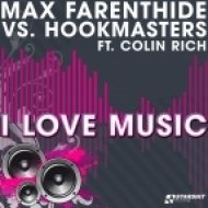 Max Farenthide vs Hookmasters - I Love Music (Andrew Spencer Remix)