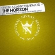 Strobe Danny Freakazoid - The Horizon (Federico Scavo Remix)