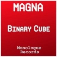Magna - Binary Cube (Original Mix)