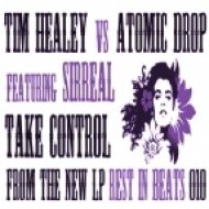 Tim Healey & Atomic Drop - Take Control (Hedflux Remix)