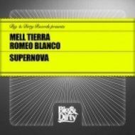 Romeo Blanco & Mell Tierra - Supernova (Original Mix)