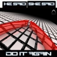 He Said She Said - Do It Again ()