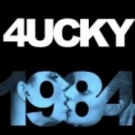 4UCKY - 1984 (I Want More)